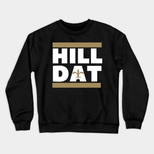 Hill Dat Crewneck Sweatshirt